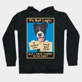 Black & white Pit Bull holding signs Hoodie